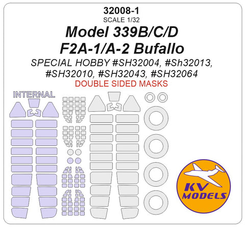 KV Models 32008-1 1/32 Model 339B/C/D / F2A-1/A-2 Bufallo (SPECIAL HOBBY #SH32004, #SH32013, #SH32010, #SH32043, #SH32064) - (Double-sided) + wheels masks (For SPECIAL HOBBY)