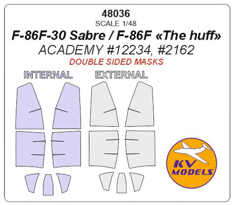 KV Models 48036 1/48 F-86F-30 Sabre / F-86F «The huff» ACADEMY #12234, #2162 (Double sided) + wheels masks (For ACADEMY)
