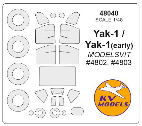 KV Models 48040 1/48 Yak-1 (early) / Yak-1 - (MODELSVIT #4802, #4803) + wheels masks (For ModelSvit)
