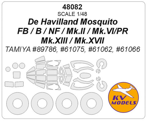 KV Models 48082 1/48 De Havilland Mosquito NF Mk.II / NF Mk.XIII/XVII / FB Mk.VI/NF Mk.II / B Mk.IV/PR Mk.IV (TAMIYA #89786, #61075, #61062, #61066) + wheels masks (For TAMIYA)