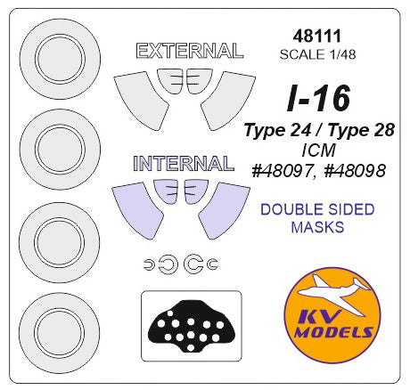 KV Models 48111 1/48 Polikarpov I-16 type 24 / type 28 (ICM #48097, #48098) - (Double sided) + masks for wheels (For ICM)