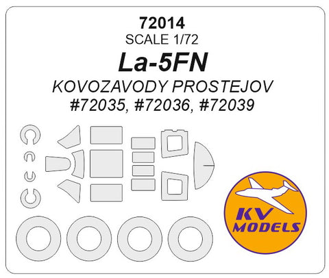 KV Models 72014 1/72 La-5F/FN (KOVOZAVODY PROSTEJOV #KPM0034, #KPM0035, #KPM0036, #KPM0038, #KPM0039, #KPM0174, #KPM0175, #KPM0206, #KPM0358, #KPM0359, #KPM0360) + wheels masks (For KOVOZAVODY PROSTEJOV)