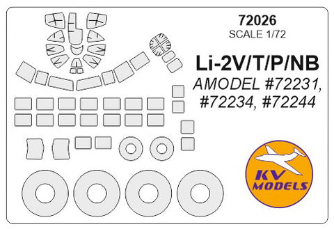 KV Models 72026 1/72 Li-2V / T / P / NB (AMODEL #72231, #72234, #72244) + wheels masks (For AMODEL)
