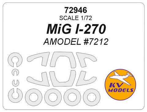 KV Models 72946 1/72 MiG I-270 (AMODEL #7212) + wheels masks (For AMODEL)