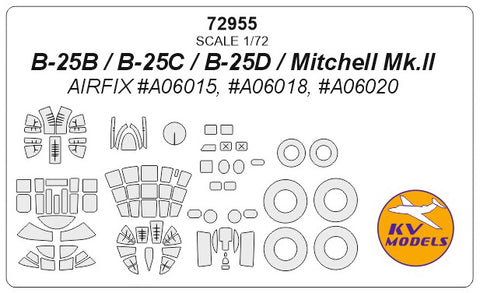 KV Models 72955 1/72 B-25B / B-25C / B-25D / Mitchell Mk.II  (AIRFIX #A06015, #A06018, #A06020) + wheels masks (For AIRFIX)