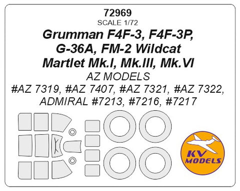 KV Models 72969 1/72 Grumman F4F-3, F4F-3P Wildcat / Martlet Mk.I, Mk.III, Mk.VI, G-36A, FM-2 (AZ MODELS #AZ 7319, #AZ 7407, #AZ 7321, #AZ 7322, Admiral #7213, #7216, #7217) + wheels masks (For AZ MODELS)