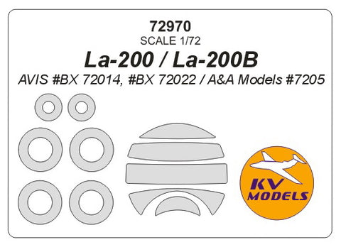 KV Models 72970 1/72 La-200 / La-200B (AVIS #BX 72014, #BX 72022 / A&A Models #7205) + wheels masks (For AVIS / A&A Models)