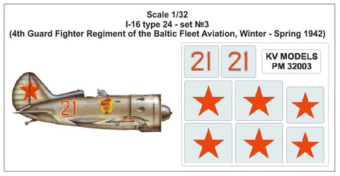 KV Models PM32003 1/32 I-16 type 24 - set №3
(4th Guard Fighter Regiment of the Baltic Fleet Aviation, Winter - Spring 1942)  (For ICM)