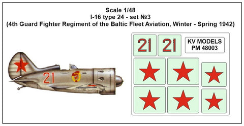 KV Models PM48003 1/48 I-16 type 24 - set №3 
(4th Guard Fighter Regiment of the Baltic Fleet Aviation, Winter - Spring 1942)  (For ICM)