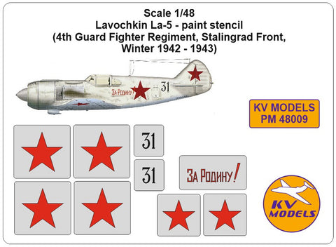 KV Models PM48009 1/48 Lavochkin La-5 - paint stencil
(4th Guard Fighter Regiment, Stalingrad Front, Winter 1942 - 1943) (For ZVEZDA)