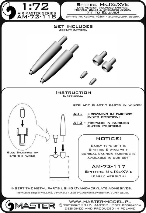 MASTER AM-72-118 1/72 Spitfire Mk.IXe/XVIe late version (rounded fairings) - Hispano 20mm & Browning .50cal in fairings (fit to Eduard)